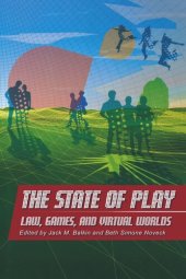 book The State of Play: Law, Games, and Virtual Worlds