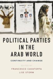 book Political Parties in the Arab World: Continuity and Change