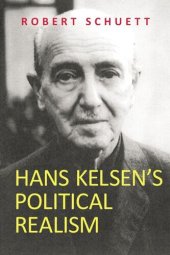 book Hans Kelsen's Political Realism