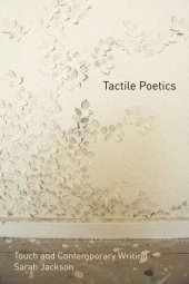 book Tactile Poetics: Touch and Contemporary Writing