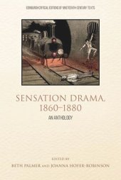 book Sensation Drama, 1860–1880: An Anthology