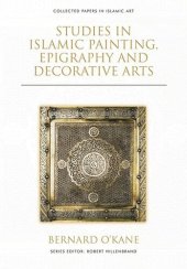 book Studies in Islamic Painting, Epigraphy and Decorative Arts