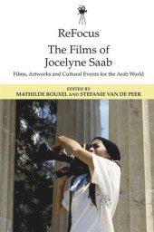 book ReFocus: The Films of Jocelyne Saab: Films, Artworks and Cultural Events for the Arab World