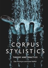 book Corpus Stylistics: Theory and Practice