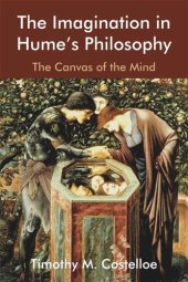 book The Imagination in Hume's Philosophy: The Canvas of the Mind