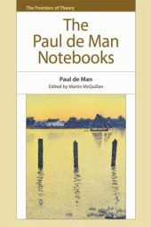 book The Paul de Man Notebooks