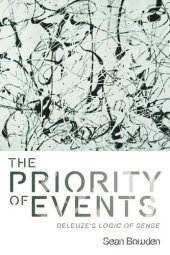 book The Priority of Events: Deleuze's Logic of Sense