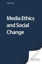 book Media Ethics and Social Change