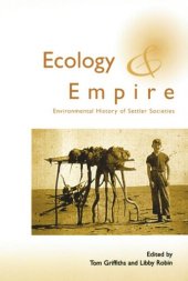 book Ecology and Empire: Environmental History of Settler Societies