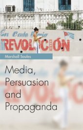 book Media, Persuasion and Propaganda