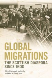 book Global Migrations: The Scottish Diaspora since 1600