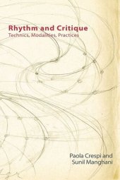 book Rhythm and Critique: Technics, Modalities, Practices