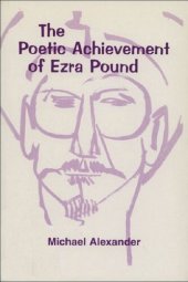 book The Poetic Achievement of Ezra Pound