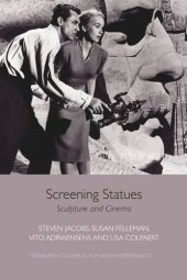 book Screening Statues: Sculpture and Cinema