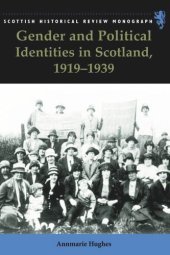 book Gender and Political Identities in Scotland, 1919-1939