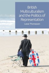 book British Multiculturalism and the Politics of Representation