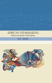 book African Filmmaking: North and South of the Sahara