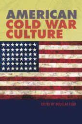 book American Cold War Culture