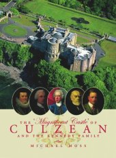 book The 'Magnificent Castle' of Culzean and the Kennedy Family