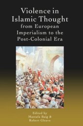 book Violence in Islamic Thought from European Imperialism to the Post-Colonial Era