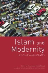 book Islam and Modernity: Key Issues and Debates