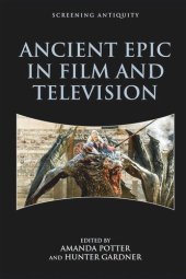 book Ancient Epic in Film and Television