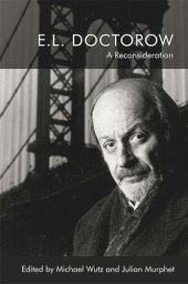 book E.L. Doctorow: A Reconsideration