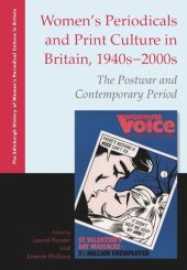 book Women's Periodicals and Print Culture in Britain, 1940s-2000s: The Postwar and Contemporary Period