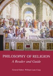 book Philosophy of Religion: A Reader and Guide