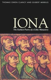 book Iona: The Earliest Poetry of a Celtic Monastery