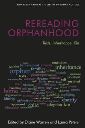 book Rereading Orphanhood: Texts, Inheritance, Kin