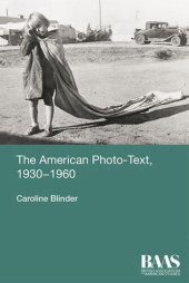 book The American Photo-Text, 1930-1960