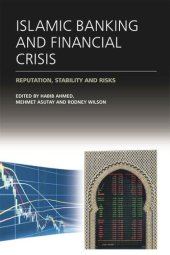 book Islamic Banking and Financial Crisis: Reputation, Stability and Risks