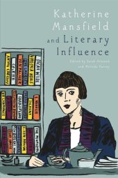 book Katherine Mansfield and Literary Influence