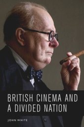 book British Cinema and a Divided Nation