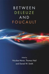 book Between Deleuze and Foucault