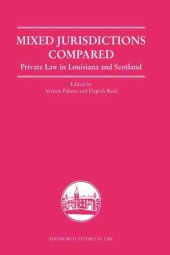 book Mixed Jurisdictions Compared: Private Law in Louisiana and Scotland