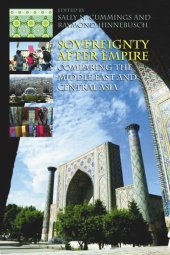 book Sovereignty After Empire: Comparing the Middle East and Central Asia