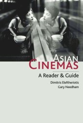 book Asian Cinemas: A Reader and Guide