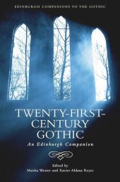 book Twenty-First-Century Gothic: An Edinburgh Companion