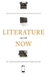 book Literature Now: Key Terms and Methods for Literary History