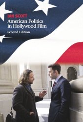 book American Politics in Hollywood Film