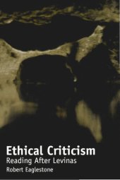 book Ethical Criticism: Reading After Levinas