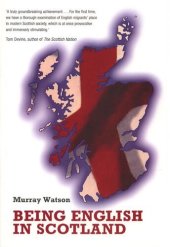 book Being English in Scotland