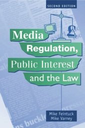 book Media Regulation, Public Interest and the Law