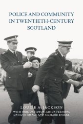 book Police and Community in Twentieth-Century Scotland