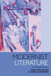 book Modernist Literature: An Introduction