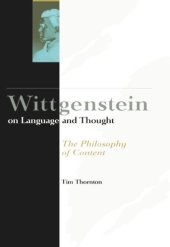 book Wittgenstein on Language and Thought: The Philosophy of Content