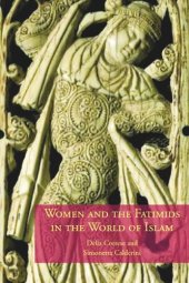 book Women and the Fatimids in the World of Islam