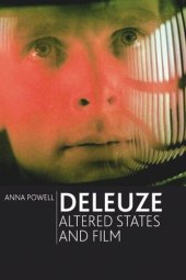 book Deleuze, Altered States and Film